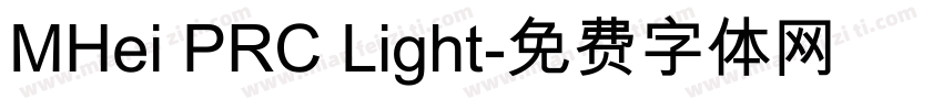 MHei PRC Light字体转换